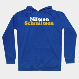 Nilsson Schmilsson Hoodie